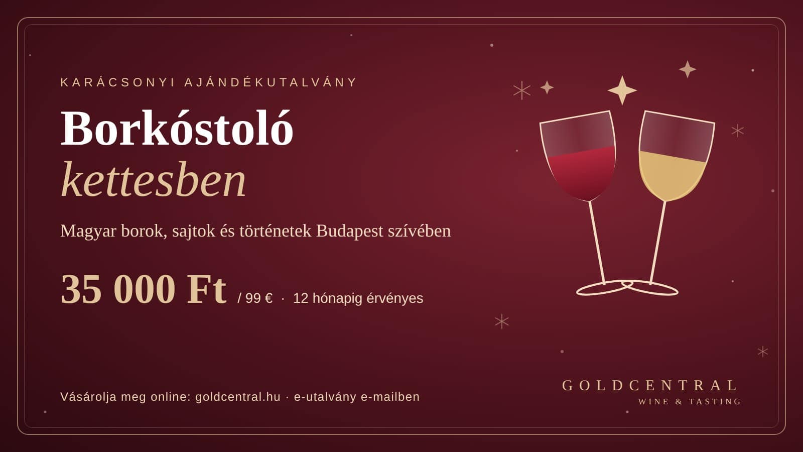 Karácsonyi ajándékutalvány: borkóstoló kettesben a Goldcentralban, Budapest
